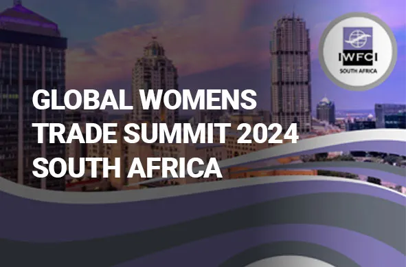 Global Women's Trade Summit - 2024 South Africa